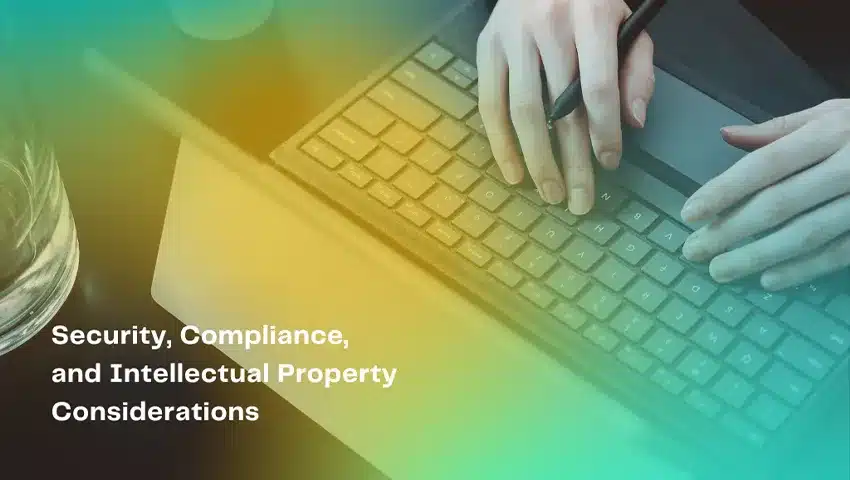 Intellectual Property Considerations